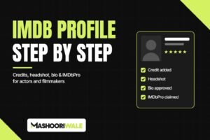 IMDb profile creation step by step guide for actors and filmmakers, with a profile card checklist